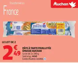 Auchan Pâte à tarte feuilletée épaisse auchan offre