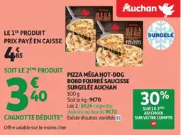 Auchan Pizza méga hot-dog bord fourré saucisse surgelée auchan offre