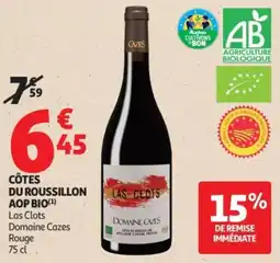 Auchan Côtes du roussillon aop bio offre