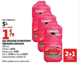 Auchan Gel douche hydratant grenade ushuaia offre