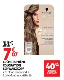 Auchan Crème suprême coloration schwarzkopf offre