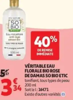 Auchan Véritable eau florale bio rose de damas so bio etic offre