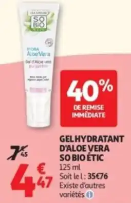 Auchan Gelhydratant d'aloe vera so bio étic offre