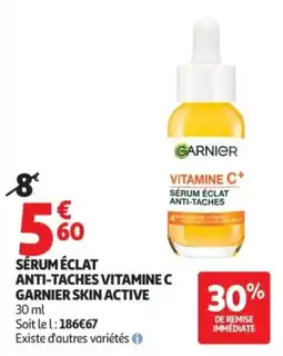 Auchan Sérum éclat anti-taches vitamine c garnier skin active offre
