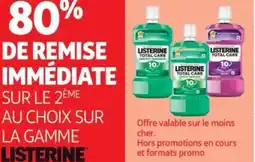 Auchan SUR LE 2ÈME AU CHOIX SUR LA GAMME LISTERINE offre