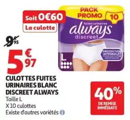 Auchan Culottes fuites urinaires blanc discreet always offre