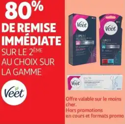 Auchan SUR LE 2ÈME AU CHOIX SUR LA GAMME Veet offre