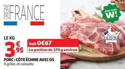 Auchan Porc: côte échine avec os offre