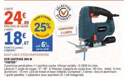 E.Leclerc Scie sauteuse 800 W FOXTER offre