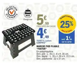 E.Leclerc MARCHE PIED PLIABLE “FOXTER” offre