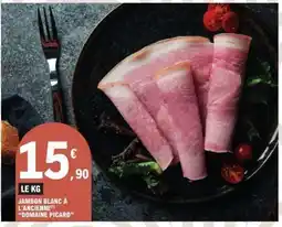 E.Leclerc Jambon Blanc à l'Ancienne 'Domaine Picard' offre