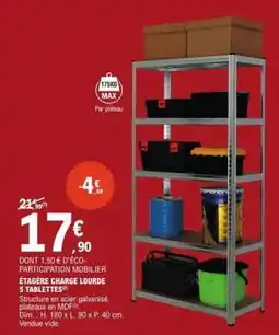 E.Leclerc ÉTAGÈRE CHARGE LOURDE 5 TABLETTES offre