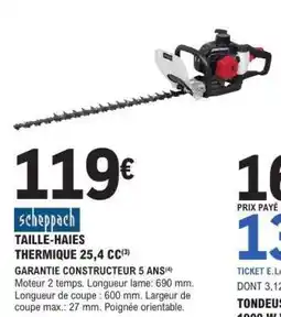 E.Leclerc Taille-haies Thermique 25,4 CC offre