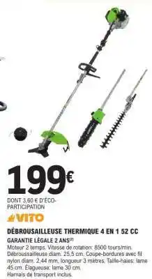 E.Leclerc DÉBROUSAILLEUSE THERMIQUE 4 EN 1 52 CC offre