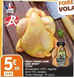 E.Leclerc Poulet Fermier Jaune Label Rouge 'Peyac' offre
