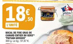 E.Leclerc Bocal de Foie Gras de Canard Entier du Gers 'Paysan Gersois' offre