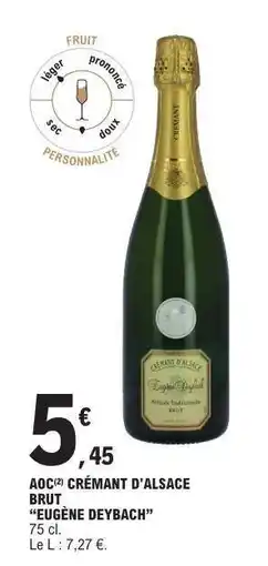 E.Leclerc AOC Crémant d'Alsace Brut Eugène Deybach offre