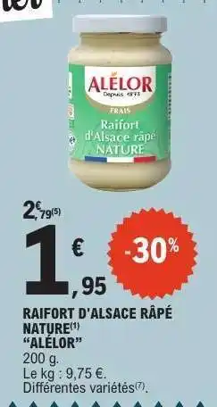 E.Leclerc RAIFORT D'ALSACE RÂPÉ NATURE ALÉLOR offre