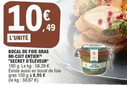 E.Leclerc Bocal de foie gras mi-cuit entier 'Secret d'Éleveur' offre