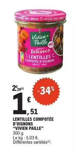 E.Leclerc LENTILLES COMPOTÉE D'OIGNONS VIVIEN PAILLE offre