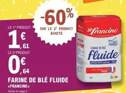 E.Leclerc Farine De Blé Fluide Francine offre