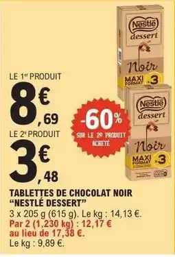 E.Leclerc Tablettes De Chocolat Noir Nestle Dessert offre