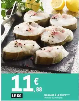 E.Leclerc CABILLAUD À LA COUPE offre