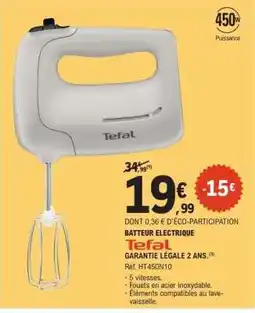 E.Leclerc Batteur Électrique Tefal offre
