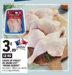 E.Leclerc CUISSE DE POULET DU GRAND-EST BRUNO SIEBERT offre