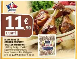 E.Leclerc MANCHONS DE CANARD CONFITS MAISON MONTFORT offre