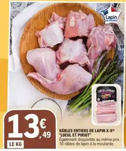 E.Leclerc RÂBLES ENTIERS DE LAPIN X 4(2) LOEUL ET PIRIOT offre