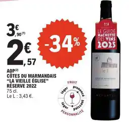 E.Leclerc CÔTES DU MARMANDAIS “LA VIEILLE ÉGLISE” RÉSERVE 2022 offre