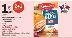 E.Leclerc 2 CORDONS BLEU EXTRA CROUSTILLANT 'LE GAULOIS' offre