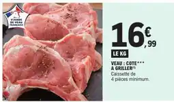 E.Leclerc VEAU : COTE A GRILLER offre