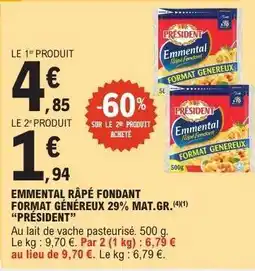 E.Leclerc Emmental Râpé Fondant Format Généreux 29% Mat.Gr. 'Président' offre