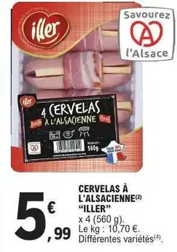 E.Leclerc CERVELAS À L'ALSACIENNE 'ILLER' offre