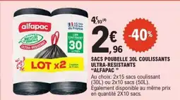 E.Leclerc SACS POUBELLE 30L COULISSANTS ULTRA-RESISTANTS “ALFAPAC” offre