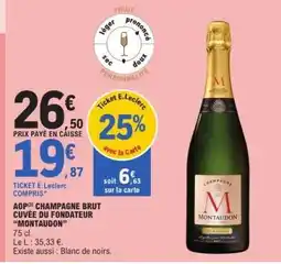 E.Leclerc AOP Champagne Brut Cuvée du Fondateur 'Montaudon' offre