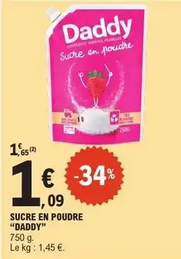 E.Leclerc Sucre En Poudre Daddy offre
