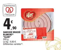E.Leclerc Saucisse Brassé Blanche Iller offre