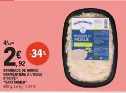 E.Leclerc BRANDADE DE MORUE PARMENTIÈRE À L'HUILE D'OLIVE 'GASTROMER' offre