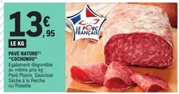 E.Leclerc PAVÉ NATURE 'COCHONOU' offre