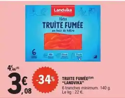 E.Leclerc Truite Fumée Landvika offre