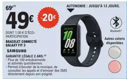 E.Leclerc Bracelet Connecté Galaxy Fit 3 offre