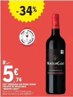E.Leclerc AOP Bordeaux Vin Rouge Baron Philippe de Rothschild 'Mouton Cadet' offre