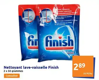 Action Nettoyant lave-vaisselle Finish offre