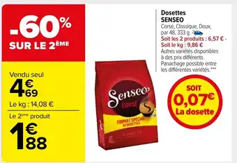 Carrefour Market Dosettes Senseo offre