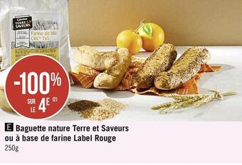 Baguette nature ou à base de farine Label Rouge