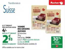 Auchan Viande des grisons auchan offre