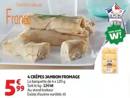 Auchan 4 crêpes jambon fromage offre